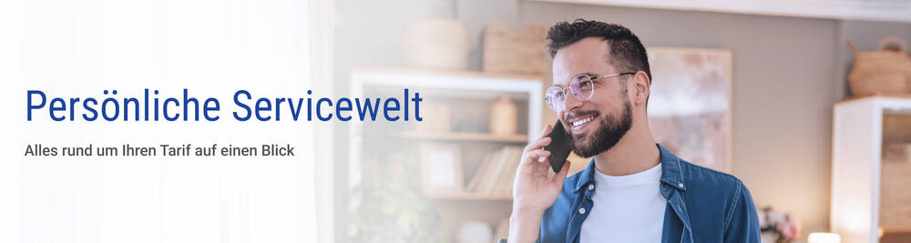 Persönliche Servicewelt, alles rund um Ihren Tarif auf einen Blick.
